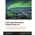 thumbnail image 1 of Pre-Owned Learning Informatica PowerCenter 9.x (Paperback) 1782176489 9781782176480, 1 of 1