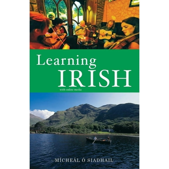 Learning Irish: Text with Online Media, (Paperback)