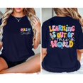 thumbnail image 1 of Learning Is Out Of This World Tshirt Custom Solar System Science Teacher Tee Funny Teacher, 1 of 3