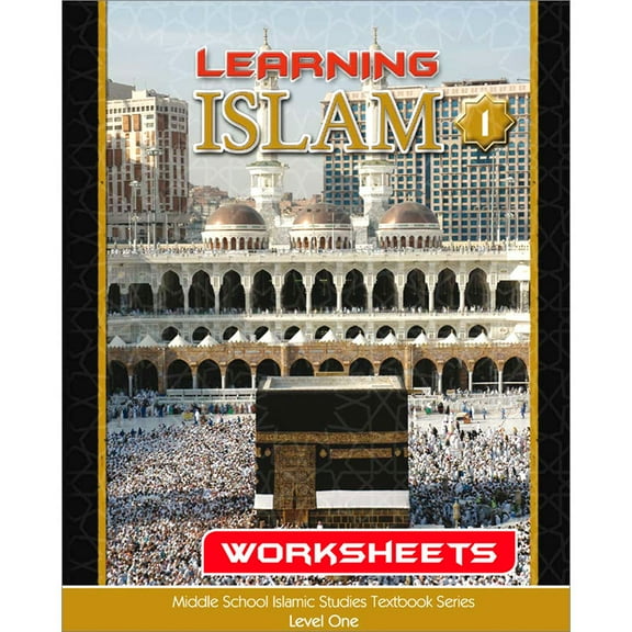 Learning Islam Worksheets: Level 1 (6th Grade)