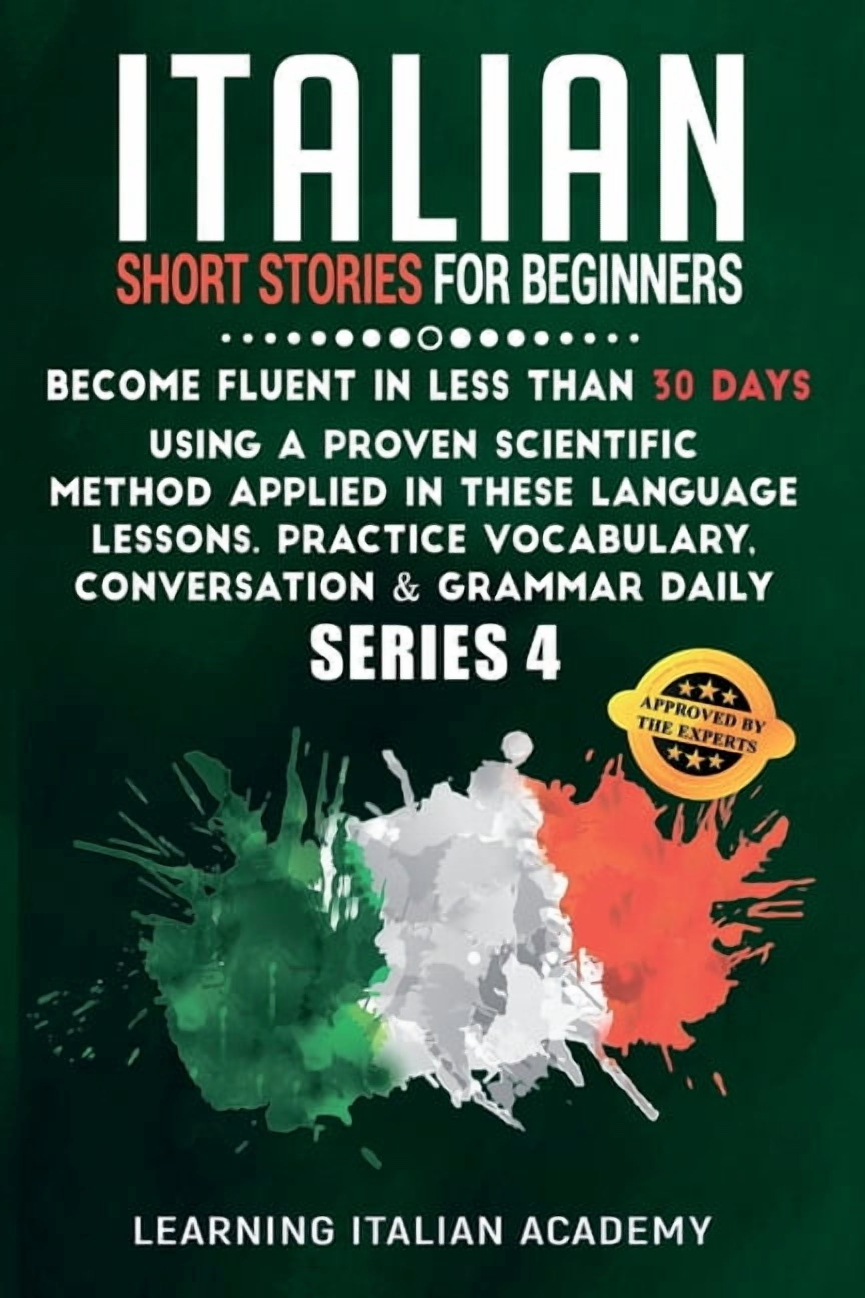Short Italian Learning Lessons Learning Italian with Stories: Italian Short Stories for Beginners ...