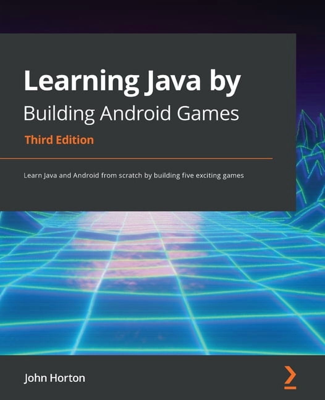 Learning Java by Building Android Games - Third Edition: Learn Java and ...