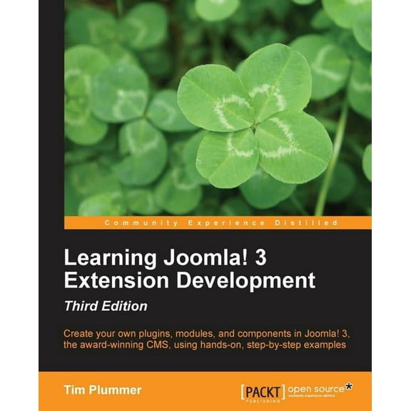 Learning Joomla! 3 Extension Development, Third Edition (Paperback)