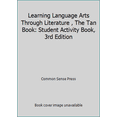 thumbnail image 1 of Pre-Owned Learning Language Arts Through Literature , The Tan Book: Student Activity Book, 3rd Edition (Paperback) 1929683448 9781929683444, 1 of 1