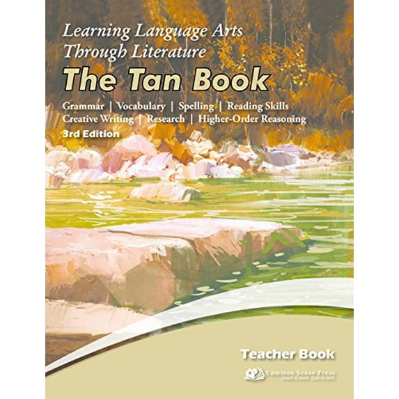 Pre-Owned Learning Language Arts Through Literature - The Tan Book, Teacher's Book, 3rd Edition by Common Sense Press (Paperback)
