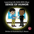 thumbnail image 1 of Learning Life Skills with Mya: Sense Of Humor, (Paperback), 1 of 1