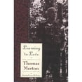 thumbnail image 1 of Pre-Owned Learning to Love: Exploring Solitude and Freedom (The Journals of Thomas Merton Vol. 6) (Paperback) 0060654856 9780060654856, 1 of 1