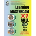 thumbnail image 1 of Learning Mastercam X7 Mill 2D Step by Step, (Paperback), 1 of 1