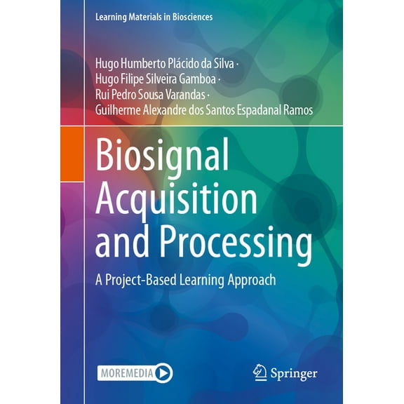 Learning Materials in Biosciences Biosignal Acquisition and Processing: A Project-Based Learning Approach, (Paperback)