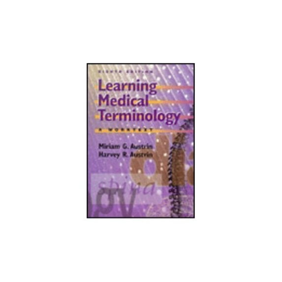 Pre-Owned Learning Medical Terminology: A Worktext (Paperback) 0801680506 9780801680502