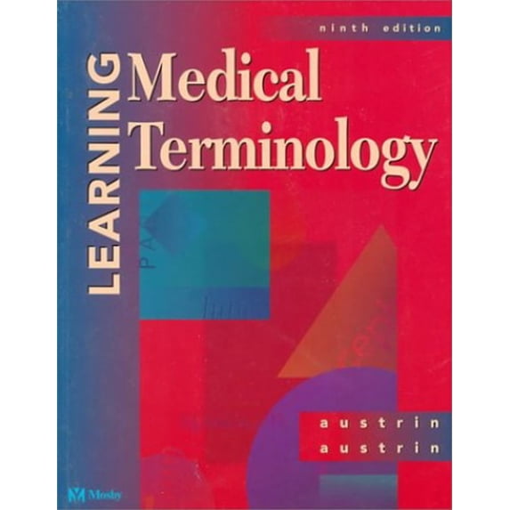 Pre-Owned Learning Medical Terminology: A Worktext (Paperback) 032300279X 9780323002790