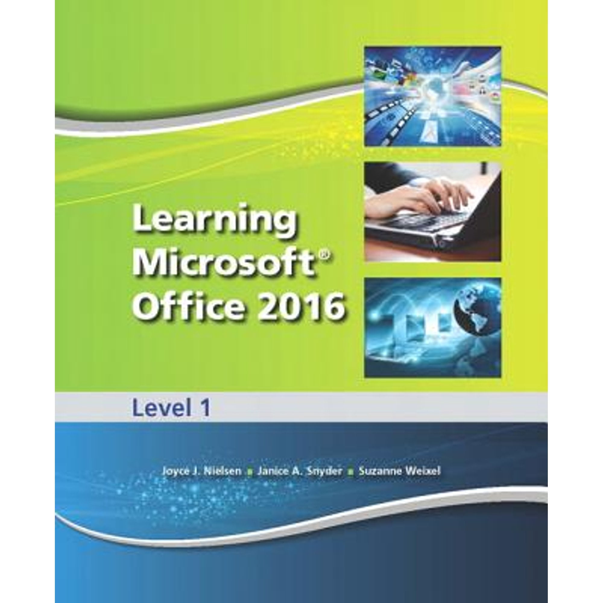 Learning Microsoft Office 2016 Level 1 -- National -- Cte/School ...