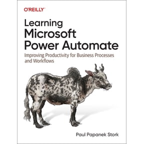 Learning Microsoft Power Automate: Improving Productivity for Business Processes and Workflows, (Paperback)