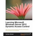 thumbnail image 1 of Learning Microsoft Windows Server 2012 Dynamic Access Control, (Paperback), 1 of 1