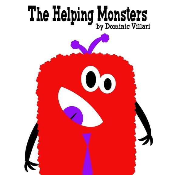 Learning Monsters The Helping Monsters, Book 3, (Paperback)