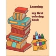 thumbnail image 1 of Learning: My First coloring book (Paperback), 1 of 1