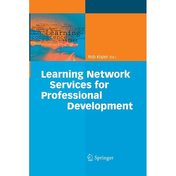 Learning Network Services for Professional Development, (Paperback)