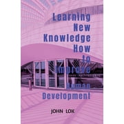 Learning New Knowledge How to Improve, Paperback