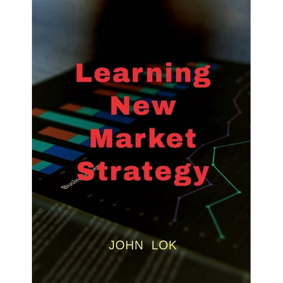 Learning New Market Strategy, (Paperback)
