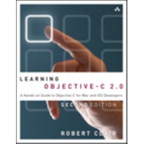 Pre-Owned Learning Objective-C 2.0: A Hands-On Guide to Objective-C for Macand iOS Developers (Addison-Wesley Learning) (Paperback) 0321832086 9780321832085