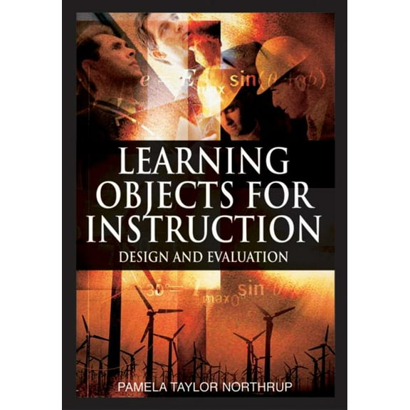 Learning Objects for Instruction: Design and Evaluation (Hardcover)