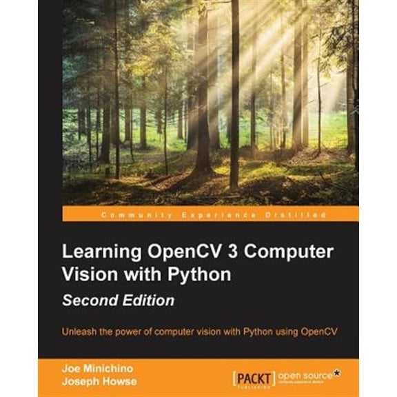 Pre-Owned Learning OpenCV 3 Computer Vision with Python - Second Edition: Unleash the power of computer vision with Python using OpenCV (Paperback) 1785283847 9781785283840