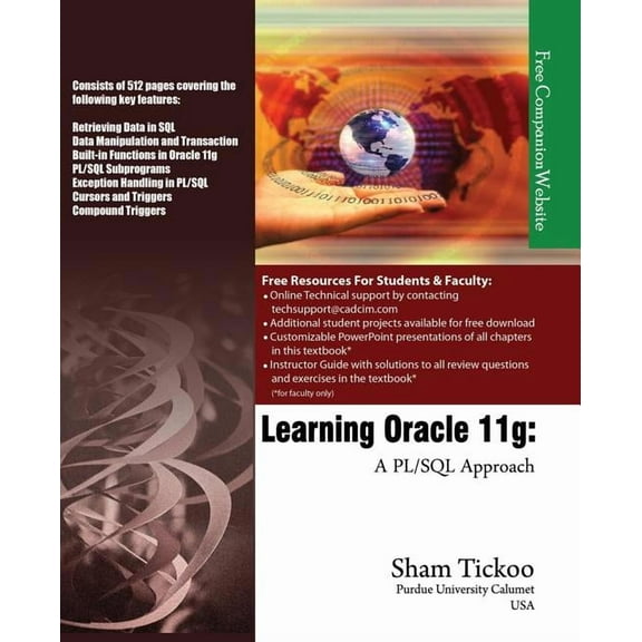 Learning Oracle 11g: A PL/SQL Approach Paperback Prof. Sham Tickoo Purdue Univ.