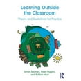 thumbnail image 1 of Learning Outside the Classroom: Theory and Guidelines for Practice, (Paperback), 1 of 1