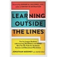 thumbnail image 1 of Learning Outside the Lines: Two Ivy League Students with Learning Disabilities and ADHD Give You the Tools for Academic , (Paperback), 1 of 1