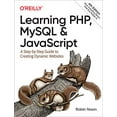 thumbnail image 1 of Pre-Owned Learning Php, MySQL & JavaScript: A Step-By-Step Guide to Creating Dynamic Websites (Paperback) 1492093823 9781492093824, 1 of 1