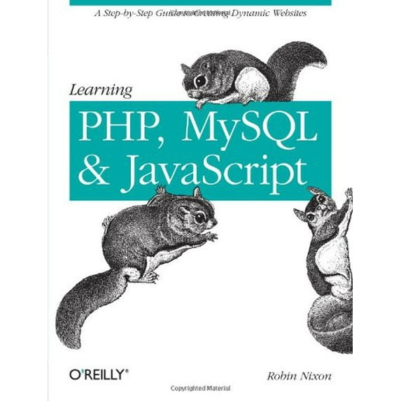 Pre-Owned Learning PHP, MySQL, and Javascript (Paperback) 0596157134 9780596157135