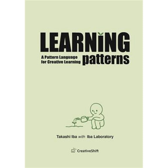 Pre-Owned Learning Patterns: A Pattern Language for Creative Learning (Paperback)