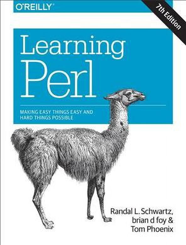 Learning Perl : Making Easy Things Easy and Hard Things Possible ...