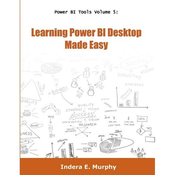 Learning Power BI Desktop Made Easy (Paperback)