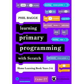 Learning Primary Programming with Scratch (Home Learning Book Years 5-6) (Paperback)