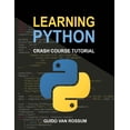 thumbnail image 1 of Learning Python : Crash Course Tutorial (Paperback), 1 of 1