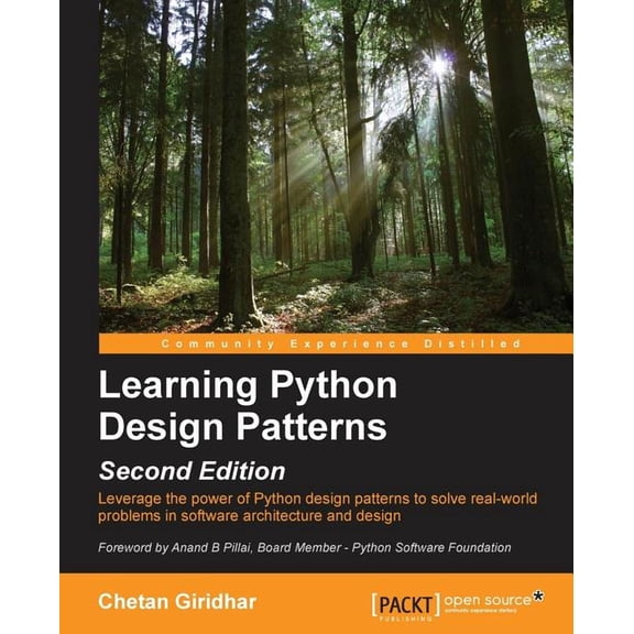 Learning Python Design Patterns Second Edition, (Paperback)