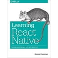 thumbnail image 1 of Pre-Owned Learning React Native: Building Native Mobile Apps with JavaScript (Paperback) 1491929006 9781491929001, 1 of 1