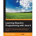 thumbnail image 1 of Learning Reactive Programming With Java 8 (Paperback), 1 of 1