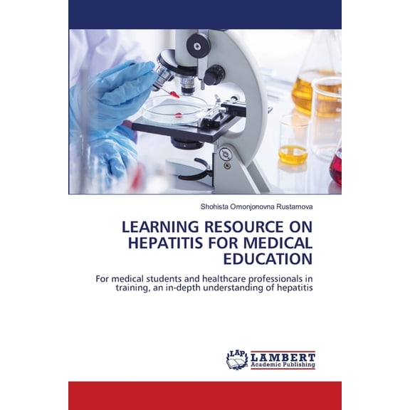 Learning Resource on Hepatitis for Medical Education, (Paperback)