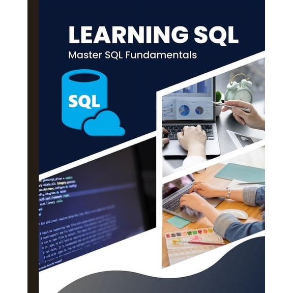 Learning SQL: Master SQL Fundamentals, (Paperback)