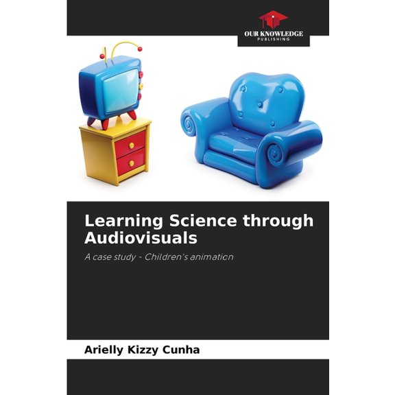 Learning Science through Audiovisuals, (Paperback)