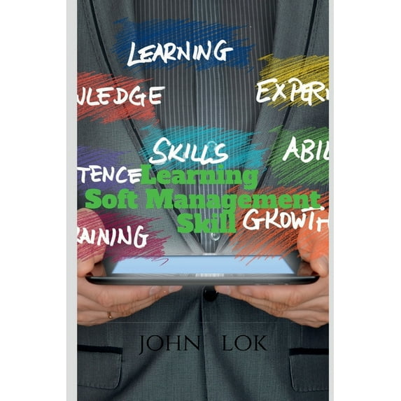 Learning Soft Management Skill, (Paperback)