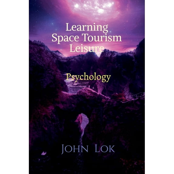 Learning Space Tourism Leisure, (Paperback)