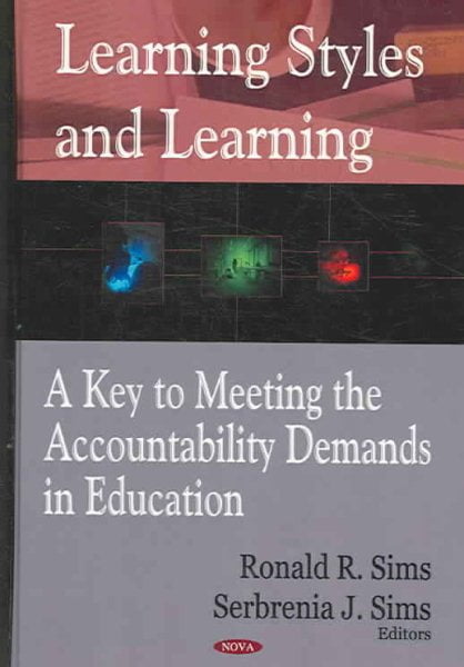 Learning Styles And Learning : A Key to Meeting the Accountability ...