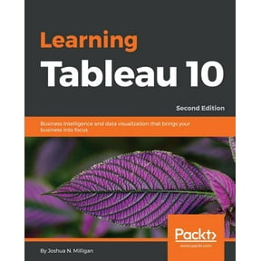 Learning Tableau 2020: Create effective data visualizations, build ...