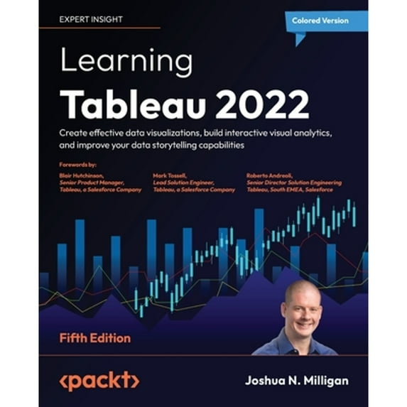 Pre-Owned Learning Tableau 2022 - Fifth Edition: Create effective data visualizations, build interactive visual analytics, and imp, (Paperback)