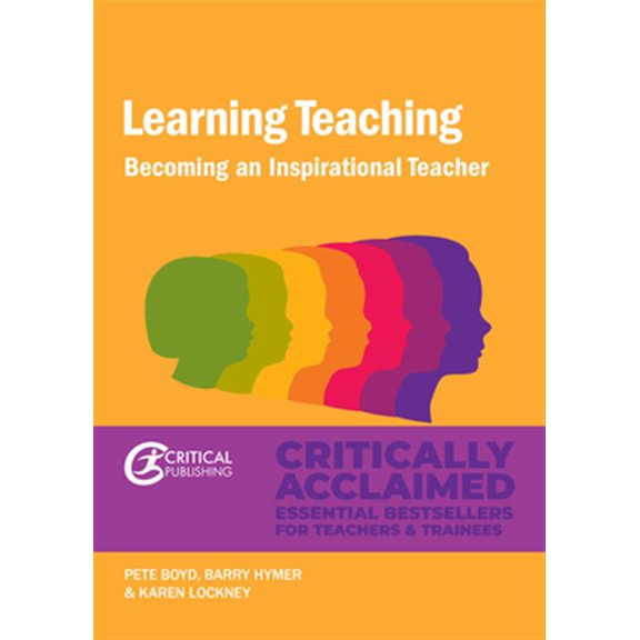 Pre-Owned Learning Teaching : Becoming an inspirational teacher (Edition 1) (Paperback)