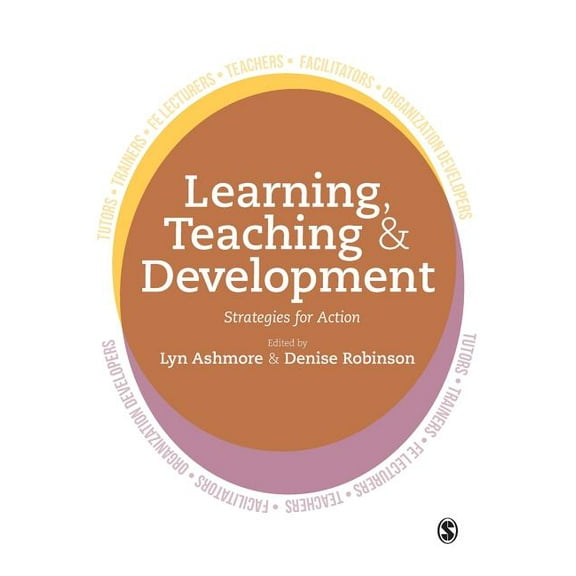 Learning, Teaching and Development: Strategies for Action, (Paperback)