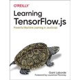thumbnail image 1 of Pre-Owned Learning Tensorflow.js: Powerful Machine Learning in JavaScript Paperback, 1 of 1